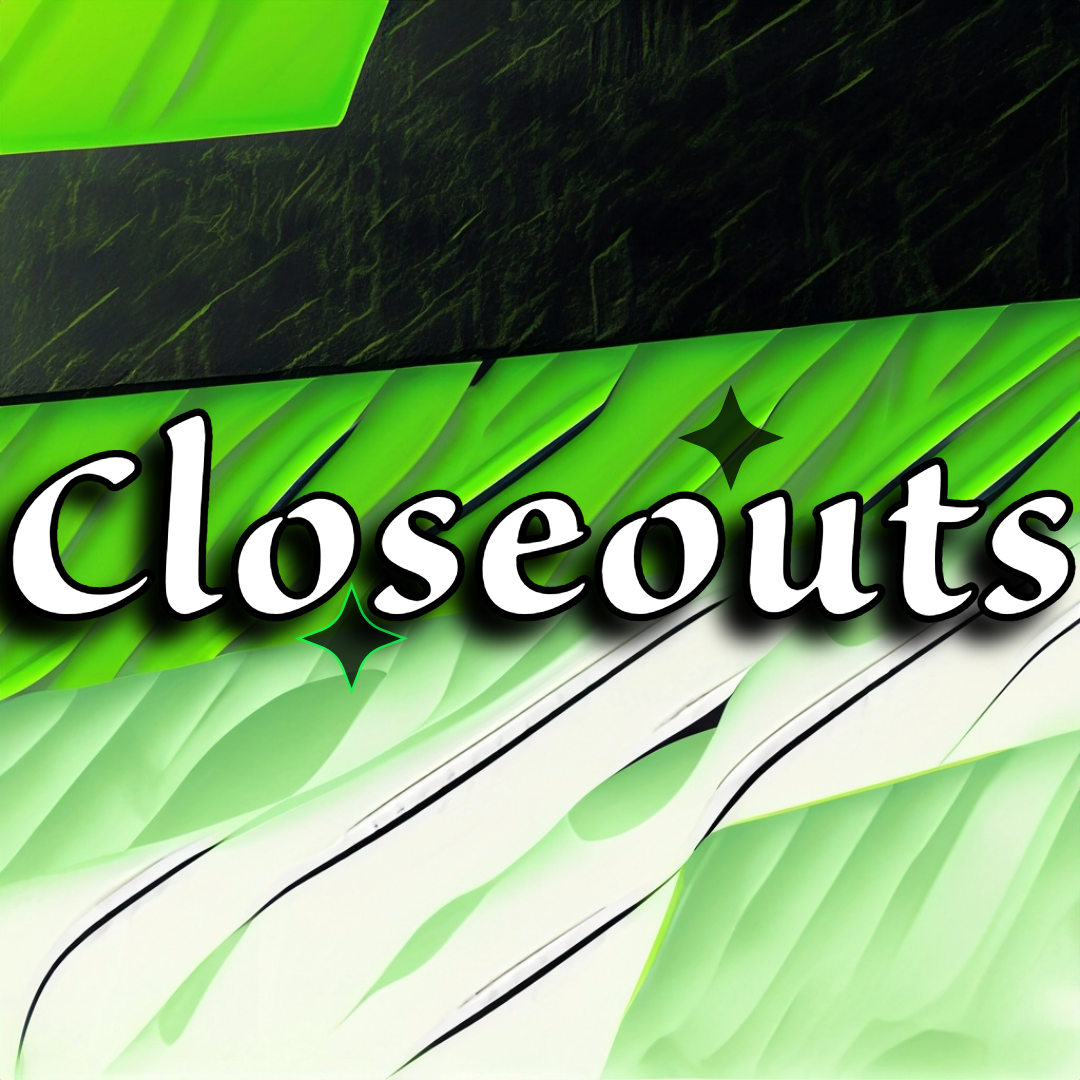 Closeouts